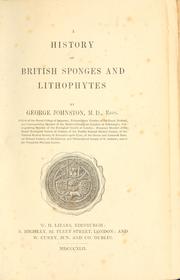 Cover of: A history of British sponges and lithophytes