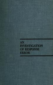 Cover of: An investigation of response error by John B. Lansing