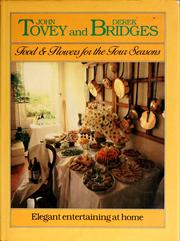 Cover of: Food & flowers for the four seasons by Tovey, John., John Tovey