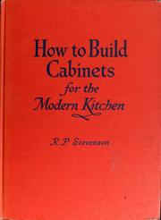 Cover of: How to build cabinets for the modern kitchen