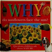 Cover of: Why do sunflowers face the sun? by Martin, Terry