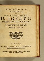 A sempre saudosa memoria do Serenissimo Senhor D. Joseph, Principe do Brasil