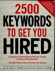 2500 keywords to get you hired by Jay A. Block, Michael Betrus