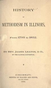 History of Methodism in Illinois, from 1793 to 1832