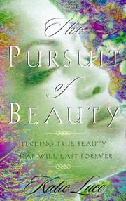 Cover of: The Pursuit of Beauty: Finding Contentment With the You God Made