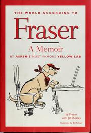 Cover of: The world according to Fraser: a memoir
