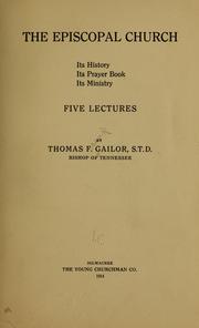 Cover of: The Episcopal church by Gailor, Thomas Frank bp