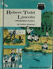 Cover of: Robert Todd Lincoln, President's boy.