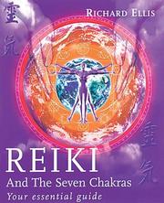 Cover of: Reiki and the Seven Chakras | Richard Ellis