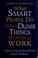Cover of: What smart people do when dumb things happen at work