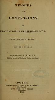 Cover of: Memoirs and confessions of Francis Volkmar Reinhard | Franz V. Reinhard