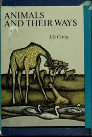 Cover of: Animals and their ways by J. D. Carthy