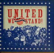 Cover of: United we stand!: a visual journey of wartime patriotism