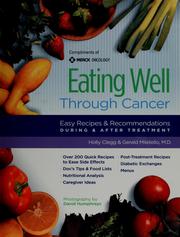 Eating well through cancer by Holly Berkowitz Clegg, Holly Clegg, Gerald Miletello