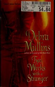Cover of: Two weeks with a stranger by Debra Mullins