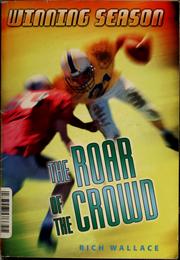 Cover of: The roar of the crowd