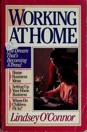 Cover of: Working at home by Lindsey O'Connor
