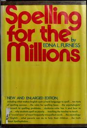 Cover of: Spelling for the millions by Edna L. Furness
