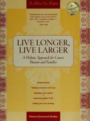 Cover of: Live longer, live larger by William M. Buchholz