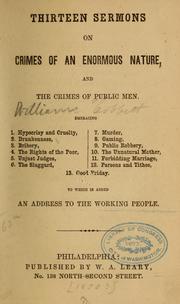 Cover of: Thirteen sermons on crimes of an enormous nature and crimes of public men... by William Cobbett