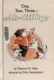 Cover of: One, two, three--ah-choo!