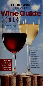 Food & Wine magazine's wine guide 2003 by Jamal A. Rayyis, Jamal Rayyis