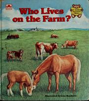 Cover of: Who lives on the farm? by Lisa Bonforte