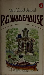 Cover of: Very good, Jeeves! by P. G. Wodehouse