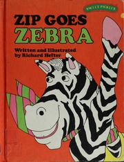 Cover of: Zip goes Zebra