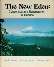Cover of: The New Eden: consensus and regeneration in America