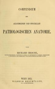 Cover of: Compendium der allgemeinen und speciellen pathologischen Anatomie