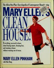 Cover of: Mary Ellen's clean house!: the all-in-one-place encyclopedia of contemporary housekeeping