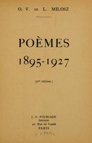 Cover of: Poèmes, 1895-1927 by Oscar Vladislas de Lubicz Milosz