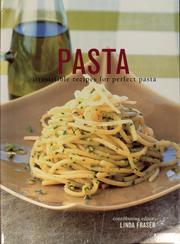 Cover of: Pasta: irresistible recipes for perfect pasta