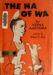 Cover of: The Na of Wa by Verna Aardema