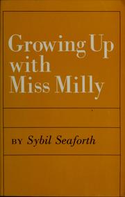 Cover of: Growing up with Miss Milly