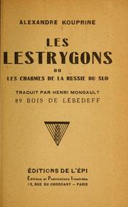 Cover of: Les Lestrygons, ou Les charmes de la Russie du Sud