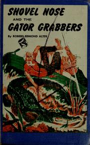 Cover of Shovel Nose and the gator grabbers