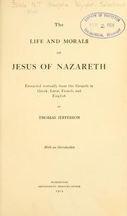 The Life and Morals of Jesus of Nazareth by Thomas Jefferson