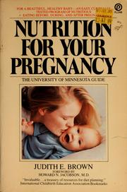 Cover of: Nutrition for your pregnancy by Judith E. Brown