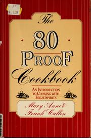 Cover of: The 80 proof cookbook by Mary Anne Cullen