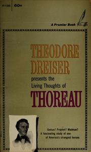 Cover of: Theodore Dreiser presents The living thoughts of Thoreau