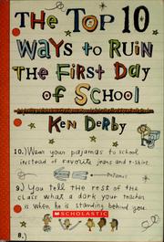 The top 10 ways to ruin the first day of school by Kenneth Derby