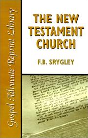 Cover of: The New Testament Church | F. B. Srygley