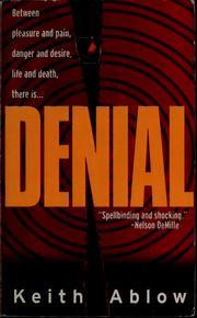 Denial by Keith R. Ablow