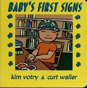 Cover of: Baby's first signs by Kim Votry