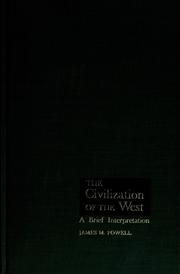 Cover of: The civilization of the West by Powell, James M.