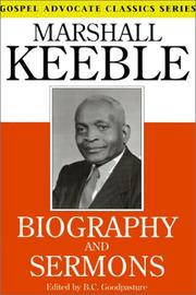 Cover of: Biography and Sermons of Marshall Keeble (Gospel Advocate Classics)