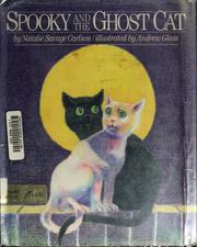 Cover of: Spooky and the ghost cat by Natalie Savage Carlson