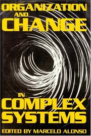 Cover of: Organization and change in complex systems